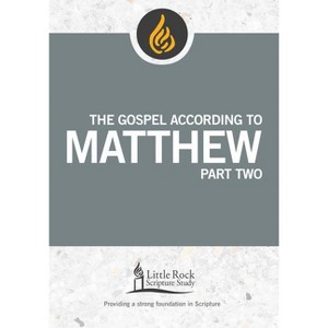The Gospel According to Matthew, Part Two - (Little Rock Scripture Study) by  Barbara E Reid (Paperback) - 1 of 1