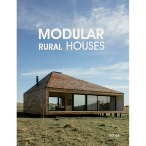 Modular Rural Houses - by  Anna Minguet (Hardcover) - 1 of 1