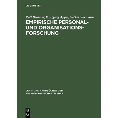 Empirische Personal- Und Organisationsforschung - (Lehr- Und Handbücher Der Betriebswirtschaftslehre) (Hardcover)