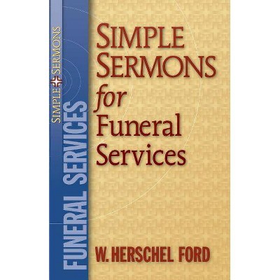 Simple Sermons for Funeral Services - (Paperback)