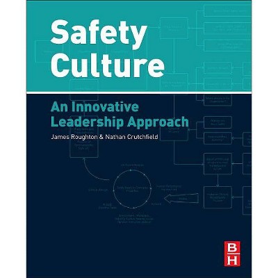 Safety Culture - by  James Roughton & Nathan Crutchfield (Paperback)