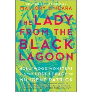 The Lady from the Black Lagoon - by  Mallory O'Meara (Paperback) - 1 of 1
