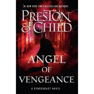 Angel of Vengeance - (Agent Pendergast) by Douglas Preston & Lincoln Child - 1 of 1