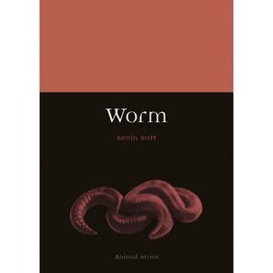 Worm - (Animal) by  Kevin Butt (Paperback) - 1 of 1