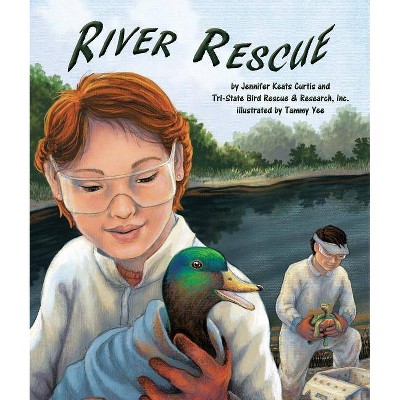  River Rescue - by  Jennifer Keats Curtis (Hardcover) 