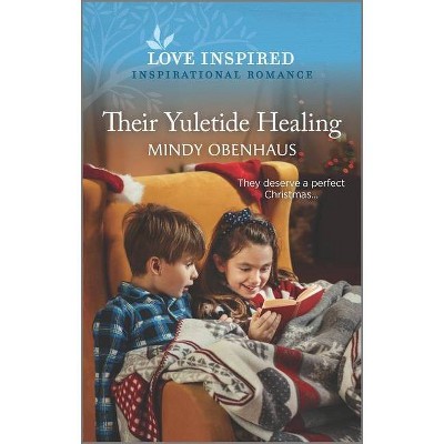 Their Yuletide Healing - (Bliss, Texas) by  Mindy Obenhaus (Paperback)