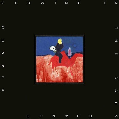 Django Django - Glowing in the Dark (LP) (Vinyl)