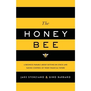 The Honey Bee - by  Jake Stenziano & Gino Barbaro (Paperback) - 1 of 1