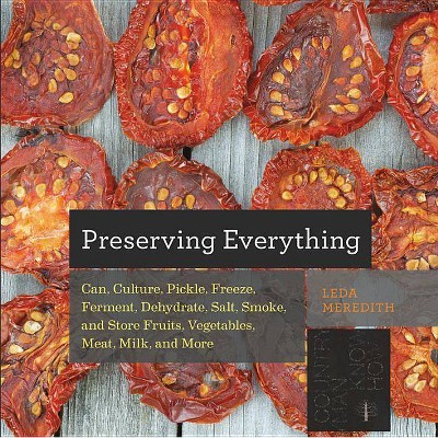 Preserving Everything - (Countryman Know How) by  Leda Meredith (Paperback)