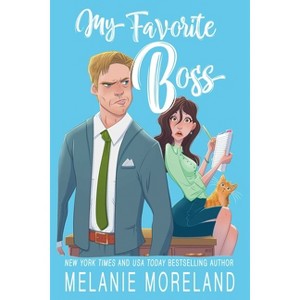 My Favorite Boss - by  Melanie Moreland (Paperback) - 1 of 1