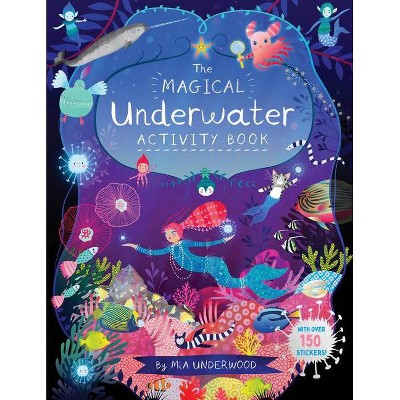 The Magical Underwater Activity Book - (Paperback)