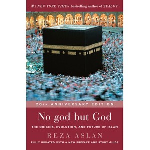 No God But God - by  Reza Aslan (Paperback) - 1 of 1