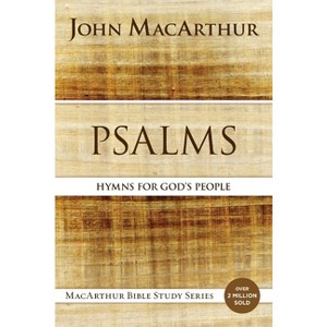 Psalms - (MacArthur Bible Studies) by  John F MacArthur (Paperback) - 1 of 1