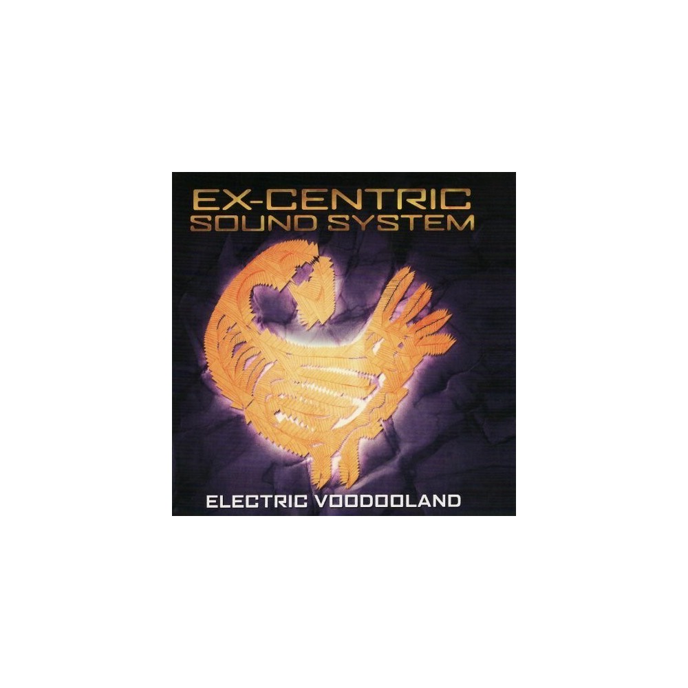 Ex Centric Sound System - Electric Voodooland (CD)