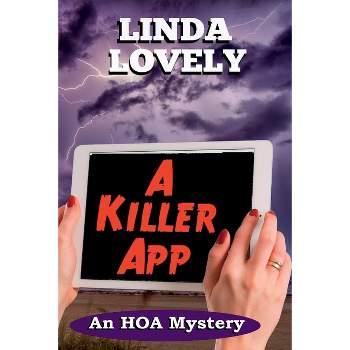 A Killer App - (An Hoa Mystery) by  Linda Lovely (Paperback)