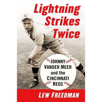 Lightning Strikes Twice - by  Lew Freedman (Paperback)