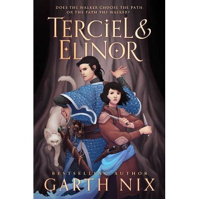 Terciel & Elinor - (Old Kingdom) by  Garth Nix (Hardcover)