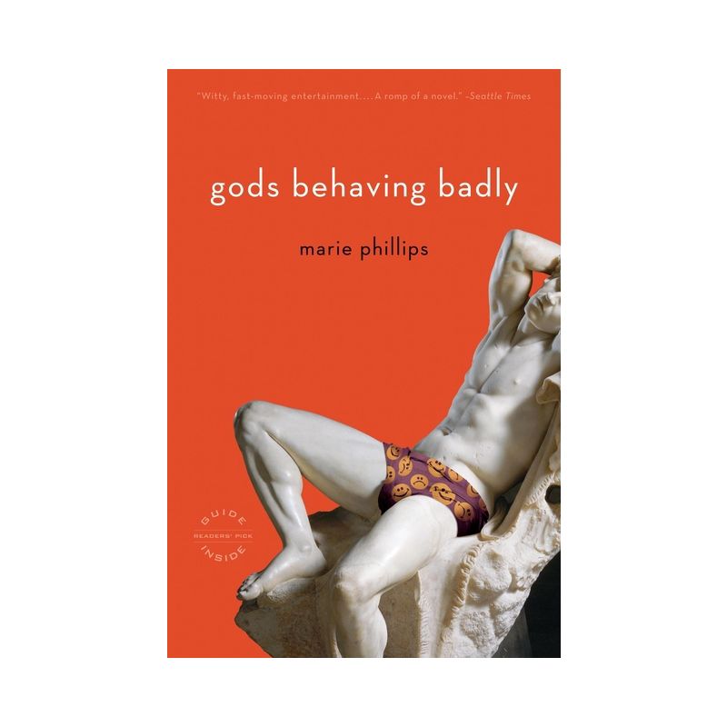 Gods Behaving Badly - by  Marie Phillips (Paperback), 1 of 2