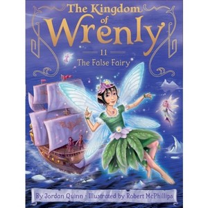 The False Fairy - (Kingdom of Wrenly) by Jordan Quinn - 1 of 1
