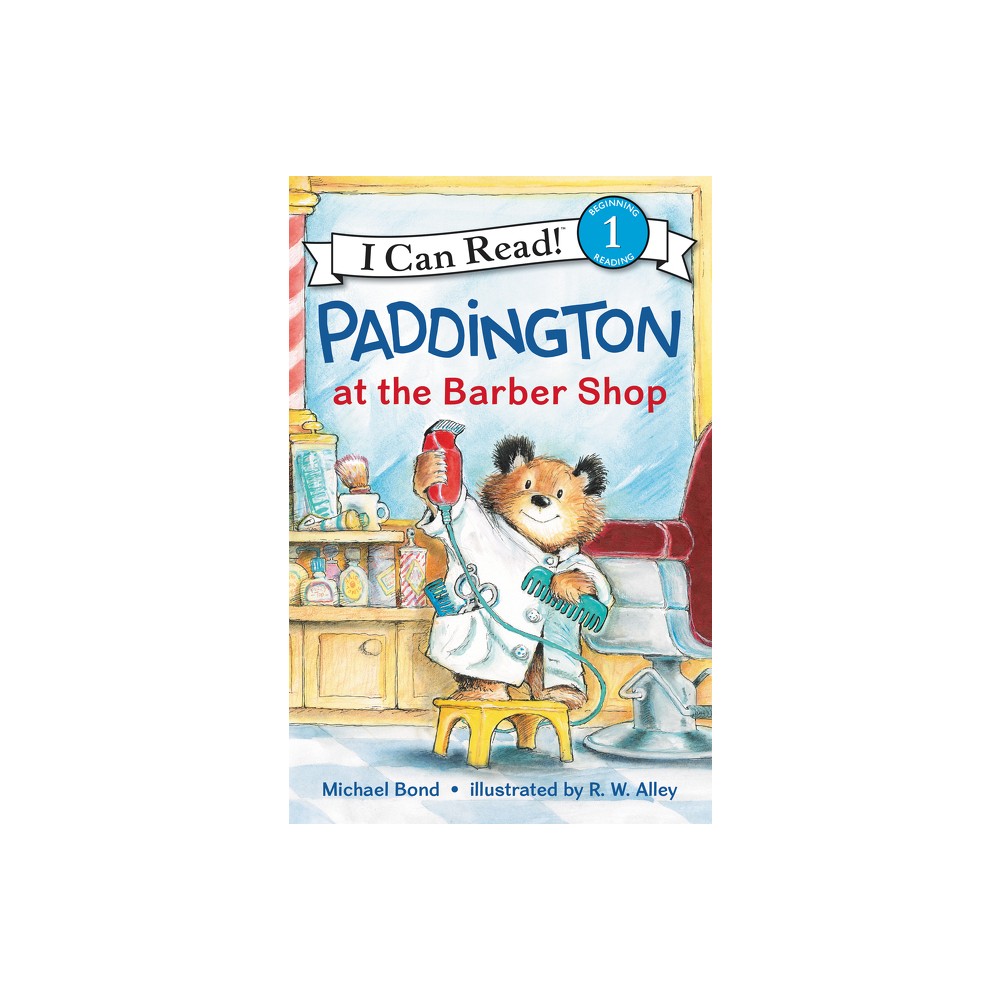 ISBN 9780062430793 product image for Paddington at the Barber Shop - (I Can Read Level 1) by Michael Bond (Paperback) | upcitemdb.com