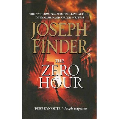 Zero Hour - by  Joseph Finder (Paperback)