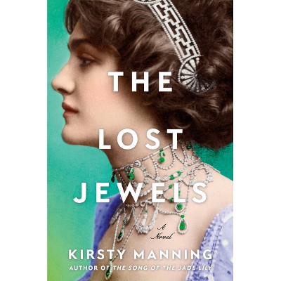 The Lost Jewels - by Kirsty Manning