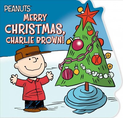 Merry Christmas, Charlie Brown! - (Peanuts) by  Charles M Schulz (Board Book)