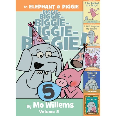 An Elephant &#38; Piggie Biggie! Volume 5 - (Elephant and Piggie Book) by Mo Willems (Hardcover)