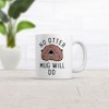 Crazy Dog T-Shirts No Otter Mug Will Do Cup Funny Sea Otter Joke Novelty Mug-11oz - 2 of 4
