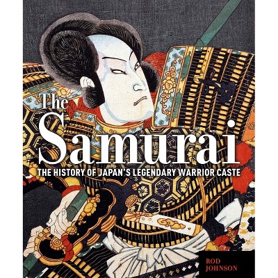 The Samurai - by  Rod Johnson (Hardcover)