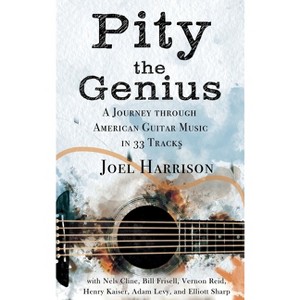 Pity the Genius - by Joel Harrison - 1 of 1