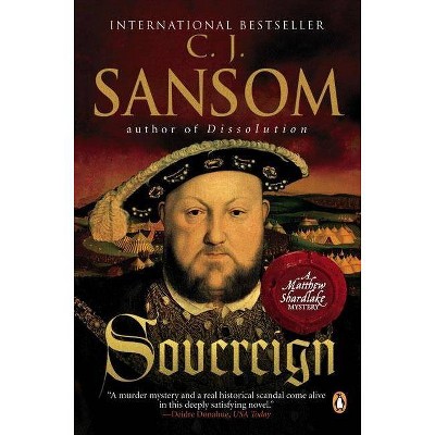 Sovereign - (Matthew Shardlake Mysteries) by  C J Sansom (Paperback)