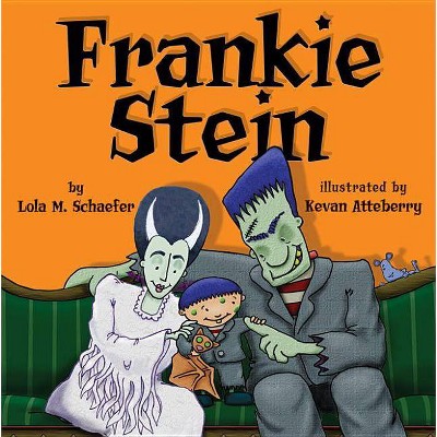 Frankie Stein - by  Lola M Schaefer (Paperback)