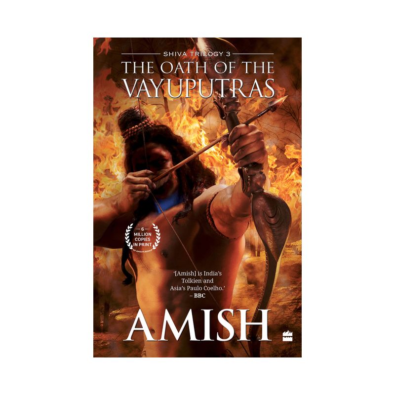 The Oath of the Vayuputras (Shiva Trilogy Book 3) - by  Amish Tripathi (Paperback), 1 of 2