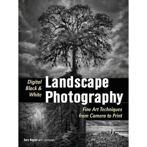 Digital Black & White Landscape Photography - (Paperback) - 1 of 1