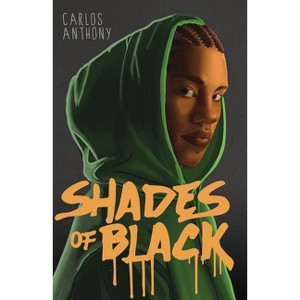 Shades of Black - by  Carlos Anthony (Paperback) - 1 of 1
