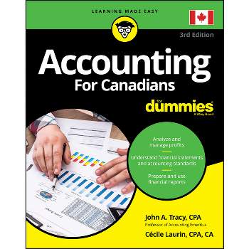 Accounting For Canadians For Dummies - 3rd Edition by  John A Tracy (Paperback)