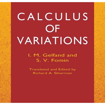 Calculus Of Variations - (dover Books On Mathematics) By Lev D Elsgolc ...