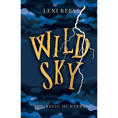 Wild Sky - by  Lexi Rees (Paperback)