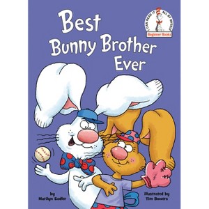 Best Bunny Brother Ever - by  Marilyn Sadler (Hardcover) - 1 of 1