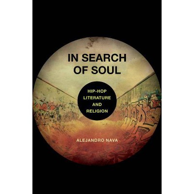 In Search of Soul - by  Alejandro Nava (Paperback)