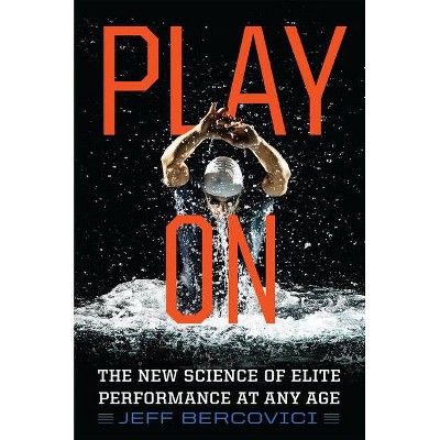 Play on - by  Jeff Bercovici (Paperback)