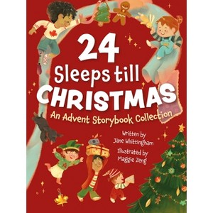 24 Sleeps Till Christmas - by  Jane Whittingham (Hardcover) - 1 of 1