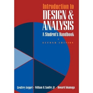 Introduction to Design and Analysis - (Series of Books in Psychology) 2nd Edition by  Geoffrey Keppel & William Saufley & Howard Tokunaga (Paperback) - 1 of 1