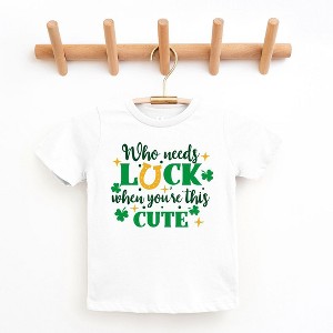 The Juniper Shop Who Needs Luck Toddler Short Sleeve Tee - 1 of 2