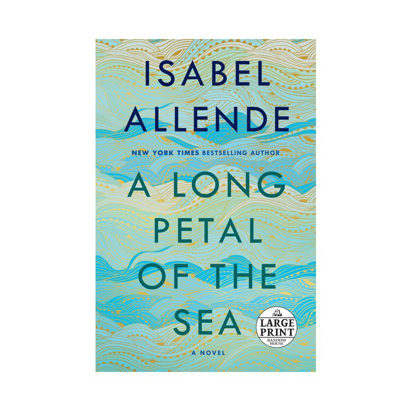 A Long Petal of the Sea - Large Print by  Isabel Allende (Paperback), 1 of 2