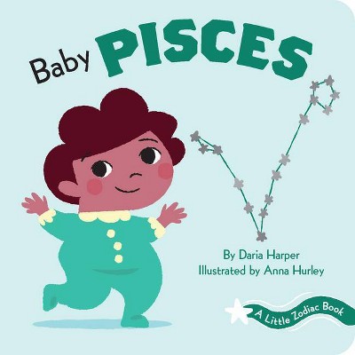 A Little Zodiac Book: Baby Pisces - by  Daria Harper (Board Book)