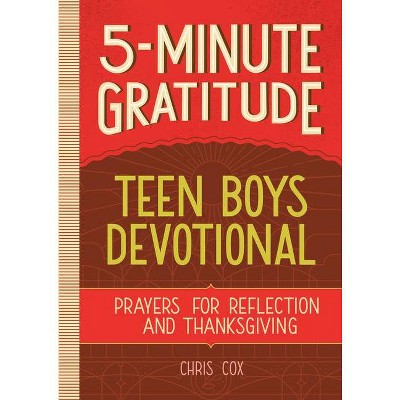 5-Minute Gratitude: Teen Boys Devotional - by  Chris Cox (Paperback)