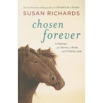 Chosen Forever - by  Susan Richards (Paperback)