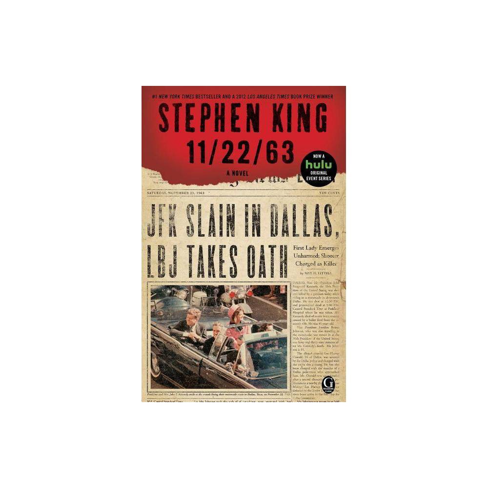 11/22/63: A Novel (Paperback) by Stephen King